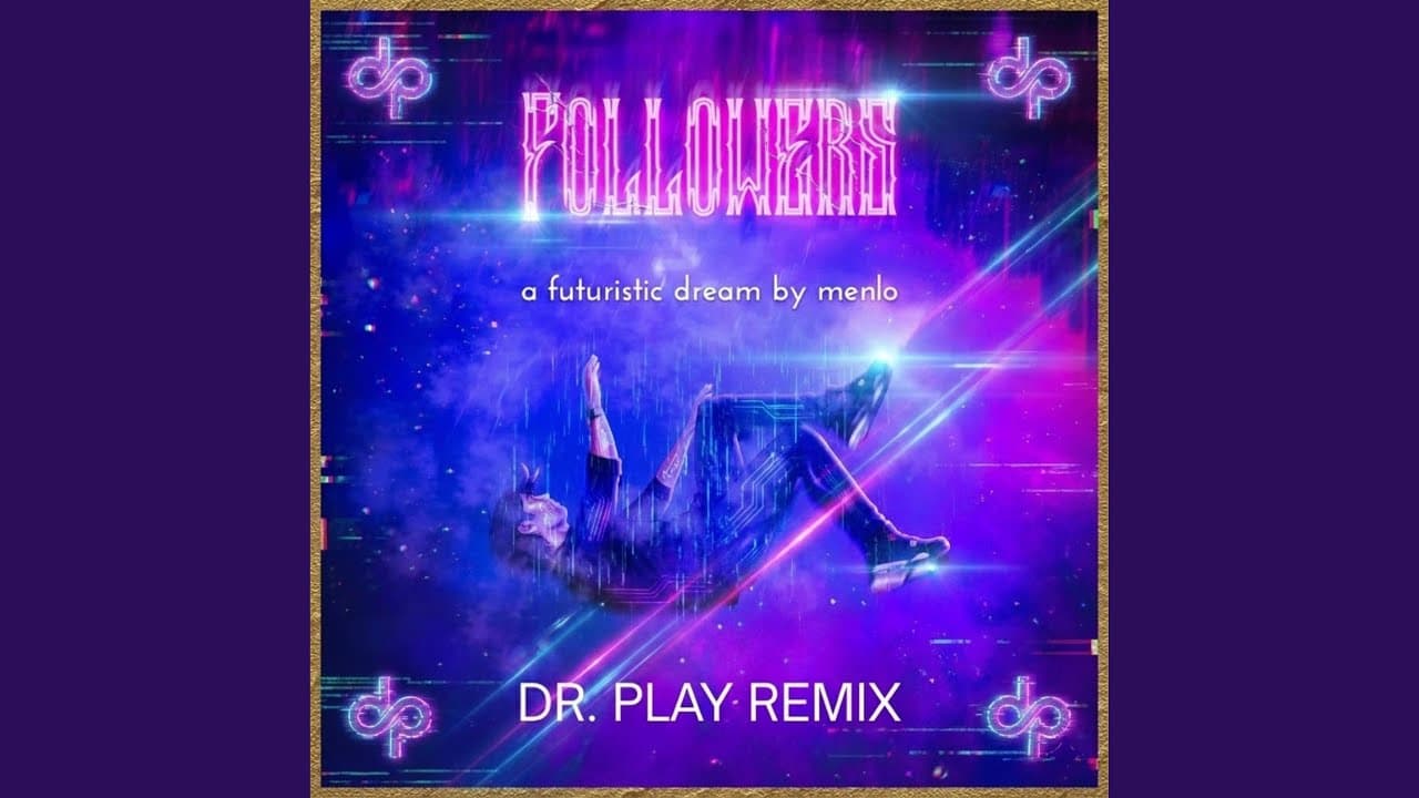 Followers – Dr Play Remix